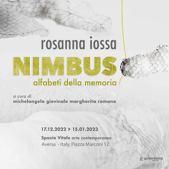 Nimbus  Rosanna Iossa | alfabeti della memoria