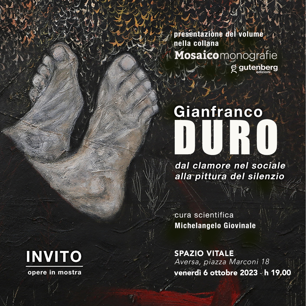 Gianfranco Duro  dal clamore nel sociale alla pittura del silenzio